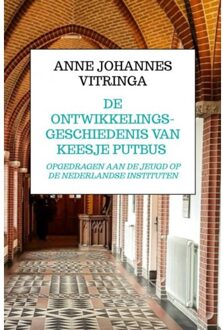 Brave New Books De Ontwikkelingsgeschiedenis Van Keesje Putbus