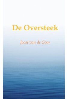 Brave New Books De Oversteek - Joost van de Goor