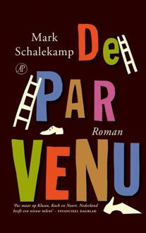 Brave New Books De parvenu - Boek Mark Schalekamp (9402132678)