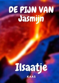 Brave New Books De pijn van Jasmijn - Ilsaatje Kaas - ebook