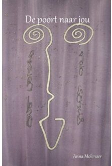 Brave New Books De poort naar jou - Boek Anna Molenaer (9402116303)