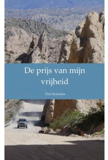 Brave New Books De prijs van mijn vrijheid - Boek Tine Symoens (9402108521)