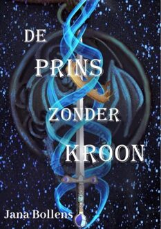 Brave New Books De prins zonder kroon - Jana Bollens - ebook
