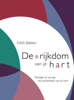 Brave New Books De rijkdom van je hart - Edith Bakker - ebook