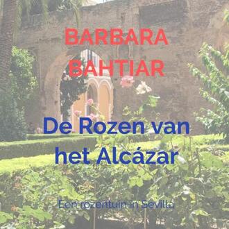 Brave New Books De Rozen Van Het Alcázar