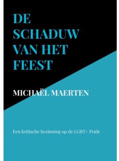 Brave New Books De Schaduw van het Feest - (ISBN:9789464054262)