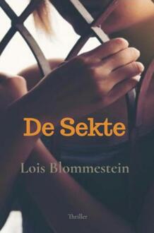 Brave New Books De Sekte - Lois Blommestein