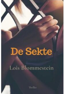 Brave New Books De Sekte - Lois Blommestein