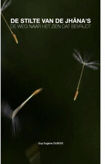 Brave New Books De Stilte Van De Jhāna’s - Guy Eugène Dubois