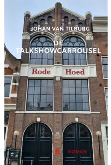 Brave New Books De Talkshowcarrousel - Johan van Tilburg
