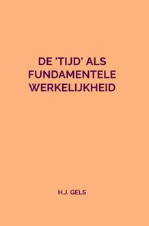 Brave New Books De 'Tijd' Als Fundamentele Werkelijkheid