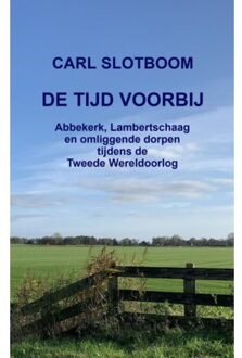 Brave New Books De Tijd Voorbij - Carl Slotboom