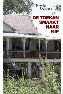 Brave New Books De Toekan Smaakt Naar Kip - Erwin Oehlers