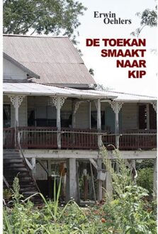 Brave New Books De Toekan Smaakt Naar Kip - Erwin Oehlers