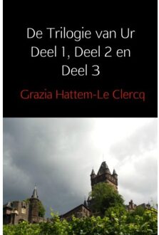 Brave New Books De Trilogie van Ur - Boek Grazia Hattem-Le Clercq (9402142290)