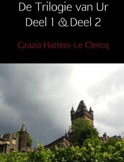 Brave New Books De Trilogie van Ur / Deel 1 & Deel 2 - Boek Grazia Hattem-Le Clercq (9402140344)