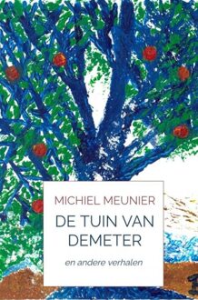 Brave New Books De tuin van Demeter - Michiel Meunier - ebook