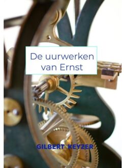 Brave New Books De Uurwerken Van Ernst - Gilbert Keyzer