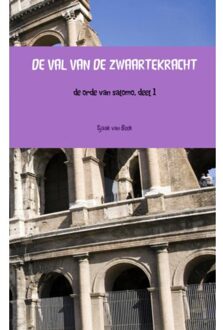 Brave New Books DE VAL VAN DE ZWAARTEKRACHT - Boek Sjaak van Beek (9402117172)