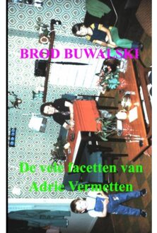Brave New Books De vele facetten van Adrie Vermetten