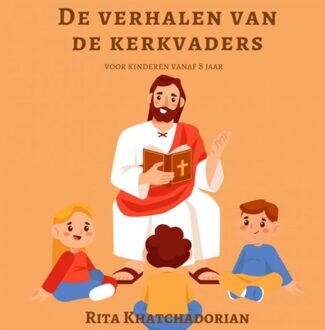 Brave New Books De Verhalen Van De Kerkvaders - Rita Khatchadorian