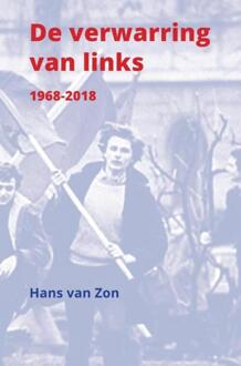 Brave New Books De verwarring van links - Boek Hans Van Zon (9402174044)