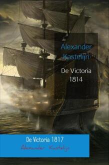 Brave New Books De Victoria 1814 & 1817 - Alexander Kastelijn - ebook
