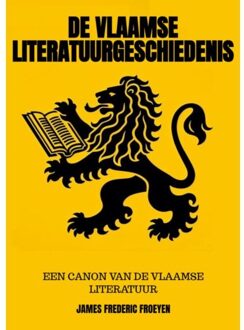 Brave New Books De Vlaamse Literatuurgeschiedenis - James Frederic Froeyen
