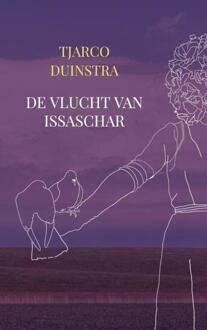 Brave New Books De Vlucht Van Issaschar - Tjarco Duinstra