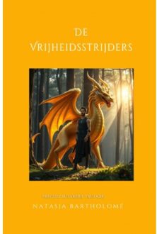 Brave New Books De Vrijheidsstrijders - Natasja Bartholomé