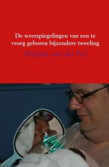 Brave New Books De weerspiegelingen van een te vroeg geboren bijzondere tweeling - (ISBN:9789402129359)