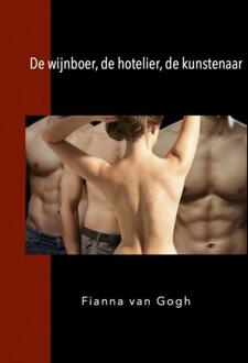 Brave New Books De wijnboer, de hotelier, de kunstenaar - Boek Fianna van Gogh (9402155082)