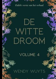 Brave New Books De witte droom - 4 - Wendy Wuyts - ebook
