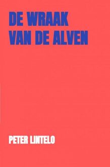 Brave New Books De wraak van de Alven - Peter Lintelo - ebook
