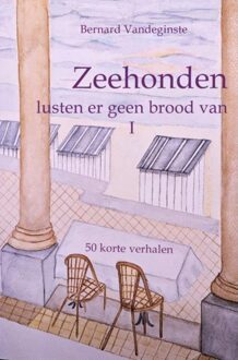 Brave New Books De zeehonden lusten er geen brood van - I - Bernard Vandeginste - ebook