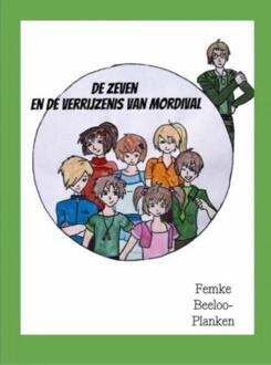 Brave New Books De zeven en de verrijzenis van Mordival - Boek Femke Beeloo-Planken (9402139974)