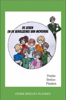 Brave New Books De zeven en de verrijzenis van Mordival - Femke Beeloo-Planken - ebook