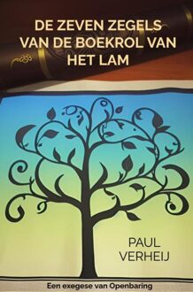 Brave New Books De zeven zegels van de boekrol van het Lam - Paul Verheij - ebook