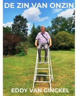 Brave New Books De Zin Van Onzin - Eddy Van Ginckel
