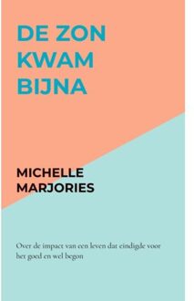 Brave New Books De Zon Kwam Bijna - Michelle Marjories