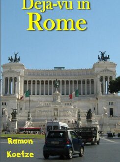 Brave New Books Deja-vu in Rome - eBook Ramon Koetze (9402105816)