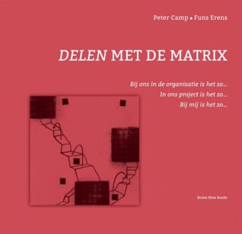 Brave New Books Delen Met De Matrix - Peter Camp