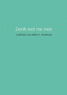 Brave New Books Denk met me mee - Boek Willem Broekhuis (9402109382)