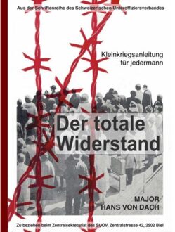 Brave New Books Der Totale Widerstand: Kleinkriegsanleitung Für Jedermann - Hans von Dach