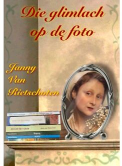 Brave New Books Die Glimlach Op De Foto - Janny Van Rietschoten