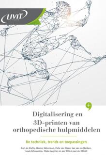 Brave New Books Digitalisering en 3D-printen van orthopedische hulpmiddelen