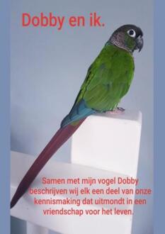 Brave New Books Dobby En Ik. - Tineke Koenes
