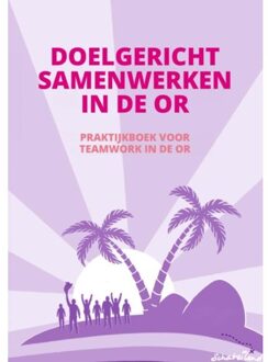 Brave New Books Doelgericht Samenwerken In De Or - Walter Landwier & Marieke van Ma