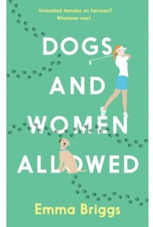 Brave New Books Dogs And Women Allowed - Emma Briggs