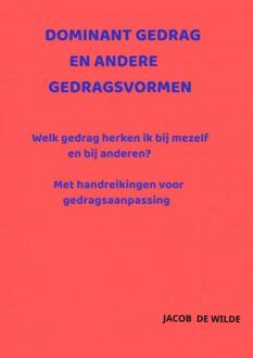 Brave New Books Dominant gedrag en andere gedragsvormen